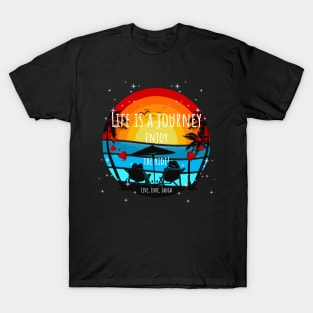 Life Is A Journey Enjoy The Ride Sunset Palms - Live, Love, Laugh T-Shirt